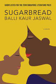 Sugarbread / Balli Kaur Jaswal
