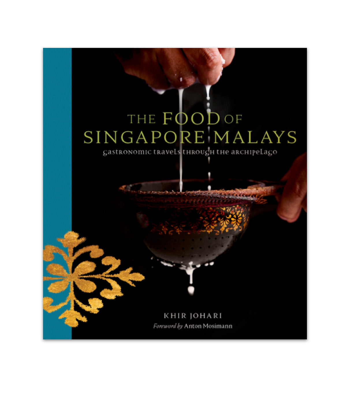 The Food of Singapore Malays / Khir Johari